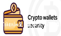 全面解析Tokenim使用教学：