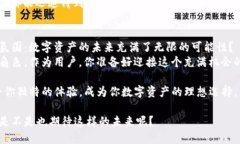   冷钱包Tokenim官网：安全存储你的数字资产的绝