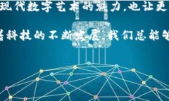 很高兴你对Tokenim感兴趣。