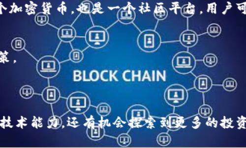 在Tokenim中以字母“S”开头的软件有可能涵盖多种工具和应用，这些软件可能涉及不同的领域，如金融、游戏、社交媒体等。以下是一些可能的示例，以便你了解随之而来的软件功能和用途。

### 1. **Smart Contract Development Tools（智能合约开发工具）**

智能合约开发的重要性
在区块链领域，智能合约是自动执行合同条款的程序。很多企业正越来越多地使用这项技术来简化协议执行过程。借助Tokenim，开发者可以使用一系列以“S”开头的工具来创建和部署智能合约。

工具分析
例如，工具“Solidity”是以太坊平台的智能合约编程语言，你是不是也想了解如何使用它来开发自己的智能合约呢？通过Tokenim，你可以找到相关的学习资源和社区支持。

### 2. **Security Tools（安全工具）**

安全在加密货币中的重要性
在迅猛发展的加密货币市场中，安全性是每个用户最关心的问题之一。软件如“Sanity”会帮助用户进行安全审计与风险评估。如果没有足够的安全保障，投资者是不是就会感到不安呢？

实用的安全工具
这些工具可以帮助你识别潜在的安全漏洞，确保你的资产不受到威胁。Tokenim中可以找到各类资源，帮助你学习和使用这些安全工具。

### 3. **Staking Platforms（质押平台）**

质押的定义与好处
质押是指持有特定加密资产以支持特定区块链的网络运行。通过质押，用户可以获得额外的收益。“Staker”就是这个领域中常见的软件之一，它为用户提供实时的质押收益计算和监控服务。

参与质押需要注意的事项
你是否已经在考虑如何通过质押来增加资产收益？Tokenim上的一系列质押平台可以帮助你轻松上手，同时提供专业的信息供你参考和决策。

### 4. **Social Media Platforms（社交媒体平台）**

社交媒体在区块链中的应用
在Tokenim上，有一些社交媒体平台可以让用户分享他们的加密货币投资经验，分享投资策略。比如“Stellar”，它不仅是一个加密货币，也是一个社区平台，用户可以在此交流。

参与社区的好处
你觉得参与这样的社区会对你的投资决策有帮助吗？这些平台通常会提供有关市场动向的即时信息，帮助你做出更好的决策。

### 小结

随着区块链技术的不断发展，以“S”开头的各种软件在Tokenim中占据着重要位置。用户不仅可以通过这些工具提高自己的技术能力，还有机会探索到更多的投资方式和社区互动。希望你能找到合适的工具，提升自己在区块链世界中的竞争力。若你还有任何疑问，欢迎继续交流和讨论！