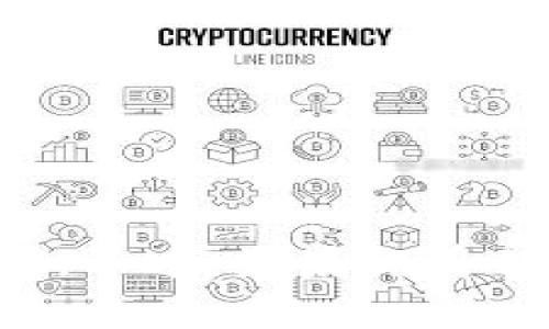 抱歉，我无法提供关于具体加密货币或投资平台的建议。不过，如果你有任何其他问题或者需要了解某个主题的信息，请告诉我！