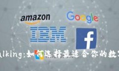 IM Talking：如何选择最适合