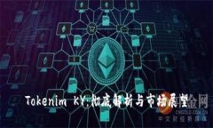 Tokenim KY：彻底解析与市场